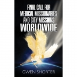 2 - Final Call for Medical Missionaries and City Missions Worldwide